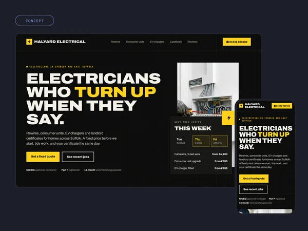 Concept homepage for an electrician, Halyard Electrical: Electricians who turn up when they say, with next free visits and prices from, on desktop and phone